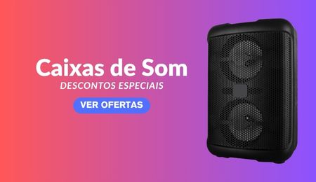 Descontos em Caixas de Som